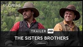 The Sisters Brothers - Trailer (deutsch/german)