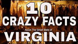 10 Crazy Facts About the State of Virginia!