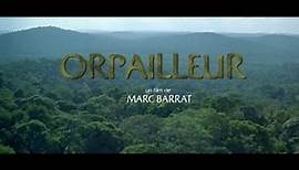 ORPAILLEUR (2010) Bande Annonce VF - HD