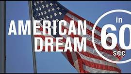 The American dream: Is it still alive? | IN 60 SECONDS
