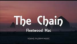 Fleetwood Mac - The Chain (Lyrics)