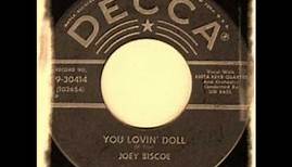 Joey Biscoe - You Lovin`Doll