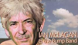 Ian McLagan & The Bump Band - Never Say Never