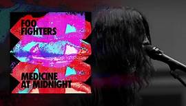 Foo Fighters | Medicine At Midnight