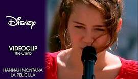 The Climb - Hannah Montana : Videoclip: 'The Climb' | Disney Oficial