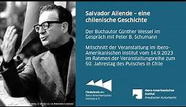 Salvador Allende – eine chilenische Geschichte