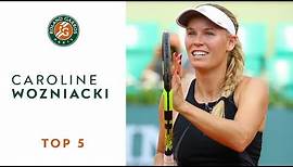 Caroline Wozniacki - TOP 5 | Roland Garros 2018