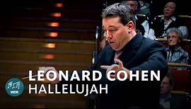 Leonard Cohen - Hallelujah (Orchestra Version) | WDR Funkhausorchester