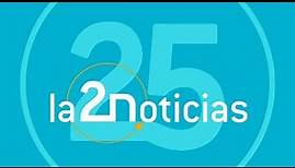 'LA 2 NOTICIAS' CUMPLE 25 AÑOS | Programa especial