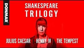 The Donmar Shakespeare Trilogy