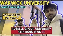 University of Warwick | Campus life and walkaround| Russell group University | tution Fees