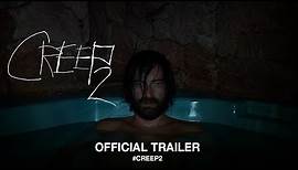 Creep 2 (2017) | Official Trailer HD