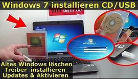 Windows 7 neu installieren von CD oder USB-Stick | Updates und Aktivieren | Clean Install