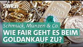 Faire Goldankäufer gesucht: Wo gibt es am meisten Geld fürs Gold? | Marktcheck SWR