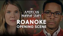 Roanoke - Opening Scene | American Horror Story | FX