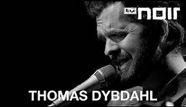 Thomas Dybdahl - Baby Blue (live bei TV Noir)