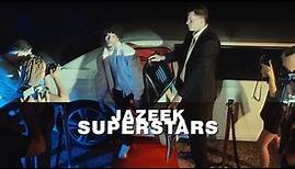 Jazeek - Superstars (Official Video)