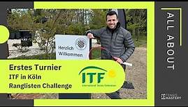Erstes ITF Turnier in Köln | Ranglisten Challenge | Tennis Mastery