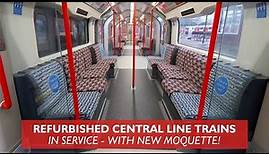 The New Refurbished Central Line Trains