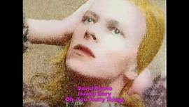 David Bowie- Oh! You Pretty Things