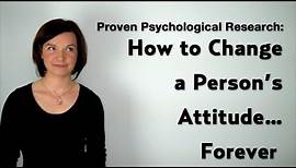 Psychological Influence: How to Change a Person's Attitude