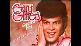 Gary Glitter - Gary Glitter`s Greatest Hits : Entire Album