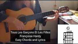 TOUS LES GARÇONS ET LES FILLES - Françoise Hardy - Beautiful French Love Song | Easy Chords