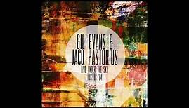 Gil Evans & Jaco Pastorius ‎– Live Under The Sky Tokio '84