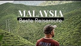 Malaysia Urlaub I Reiseroute für 3 Wochen I Highlights Travel Malaysia I Rundreise & schönste Orte