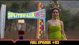 Splitsvilla X5 | Episode 3 | Truth Or Consequences - Who's Keeping It Real?