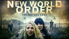 New World Order: The End Has Come (2013) | Full Survivor Thriller Movie ...