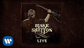 Blake Shelton - All About Tonight (Official Live Audio)