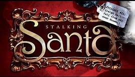 Stalking Santa 2006 Christmas Mockumentary Film