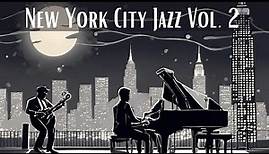 New York City Jazz Vol 2 [Smooth Jazz, Jazz Classics]