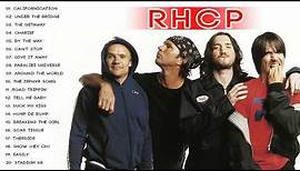 Red Hot Chili Peppers Top 20 Greatest Hits - Red Hot Chili Peppers Full Album