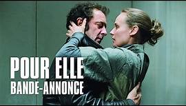 POUR ELLE avec Vincent Lindon, Diane Kruger