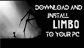 How to Download and Install Limbo on Windows Computer/Laptop (FULL VERSION) Ι FEATURED