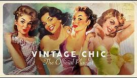 Vintage Chic - Lounge Playlist (4 Hours)