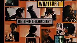 The Friends Of Distinction - Whatever