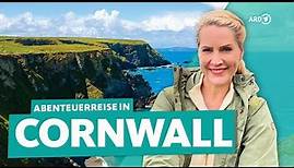 Cornwall: Entdeckungsreise an Englands rauer Küste | ARD Reisen