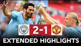 EXTENDED HIGHLIGHTS | Manchester City 2-1 Manchester United | Final | Emirates FA Cup 2022-23