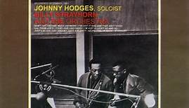 Johnny Hodges With Billy Strayhorn - Johnny Hodges With Billy Strayhorn And The Orchestra