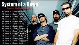 System of a Down Greatest Hits - System of a Down Full Album
