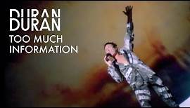 Duran Duran - "Too Much Information" (Official Music Video)