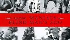 10,000 Maniacs - Blind Man's Zoo