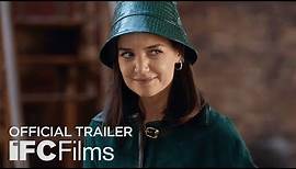 Rare Objects - Official Trailer Ft. Katie Holmes & Alan Cumming | HD | IFC Films