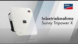 TechTip: Inbetriebnahme des Sunny Tripower X mit Inbetriebnahmeassistent