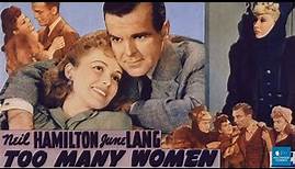 Too Many Women (1942) | Comedy Film | Neil Hamilton, June Lang, Joyce Compton