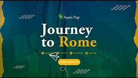 Austin Prep Journey to Rome