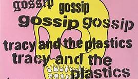 Gossip / Tracy And The Plastics - Real Damage EP
